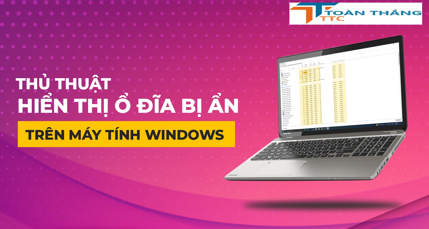 Cách hiển thị ổ đĩa bị ẩn trên máy tính Windows